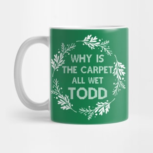 Christmas Vacation Todd And Margo Quote Mug